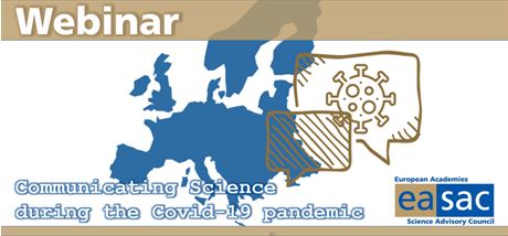 EASAC Webinar on Communicating science during the Covid-19 pandemic